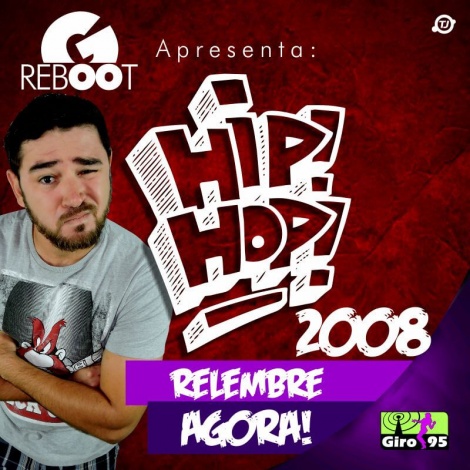 Giro RebOOt 05 – Especial de Hip Hop 01