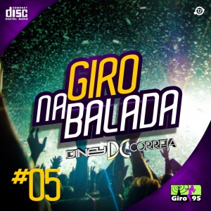 Giro na Balada #05