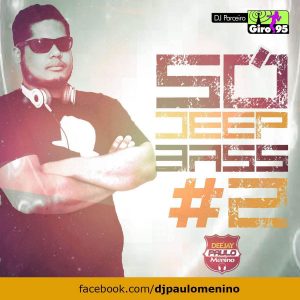 Só Deep Bass #2