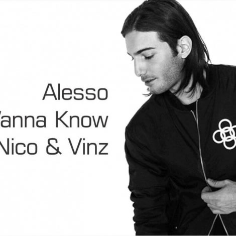 Alesso – I Wanna Know ft. Nico & Vinz