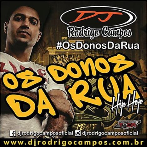 Os Dono da Rua – Hip Hop