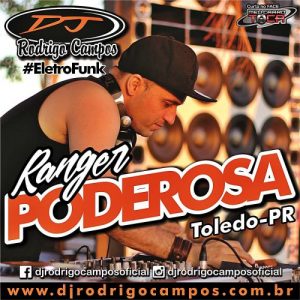 Ranger Poderosa EletroFunk Toledo-PR