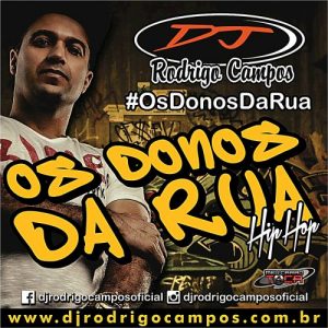 Os Dono da Rua Vol.02 – Hip Hop