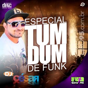 Especial TumDum de Funk