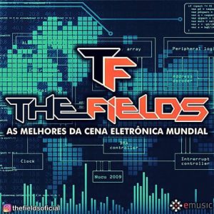 Projeto The Fields – As melhores da cena eletrônica mundial