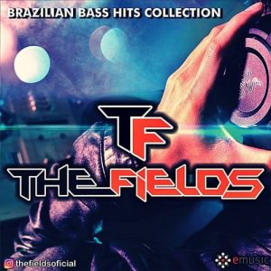 Projeto The Fields – Brazilian Bass Hits Collection