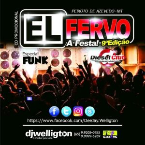 El Fervo 9ª Edição – Diesel Club – Peixoto de Azevedo-MT