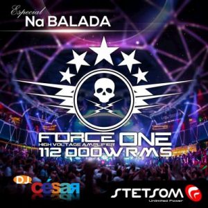 Stetsom Force One – Na Balada