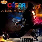DJ César A Batida Perfeita