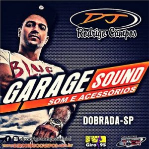 Garage Sound – Dobrada-SP