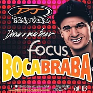 Focus Boca Braba Vol.03