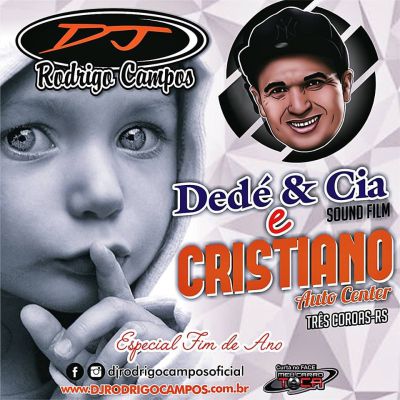 Dede e Cia e Cristiano Auto Center