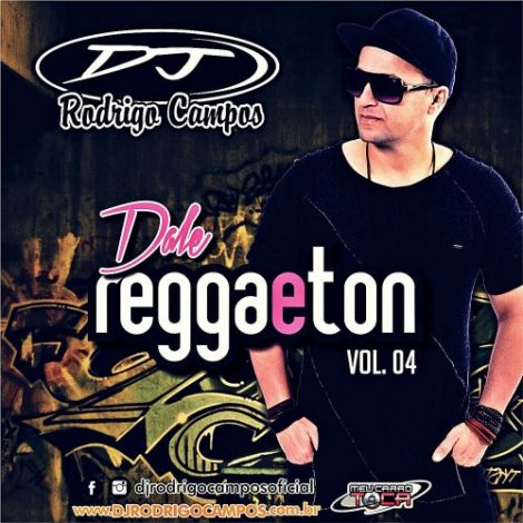 Dale Reggaeton Vol 04