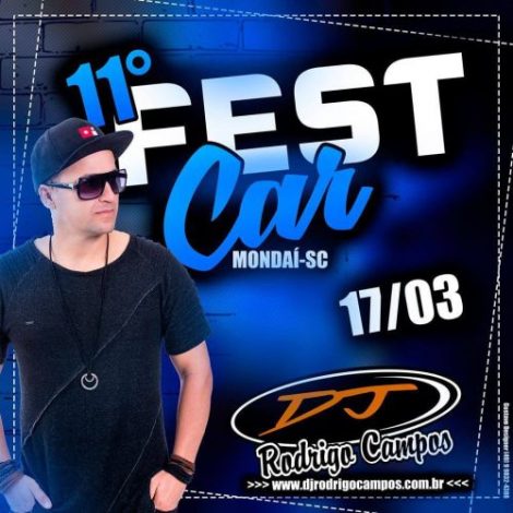 11 FestCar Mondai-SC – Dj Rodrigo Campos