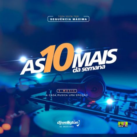 As 10 Mais da Semana 002