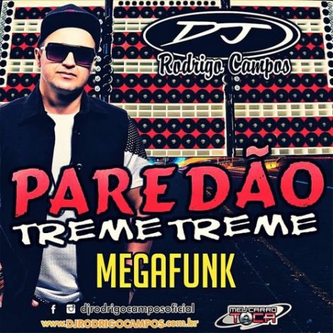 Paredão Treme Treme – MegaFunk