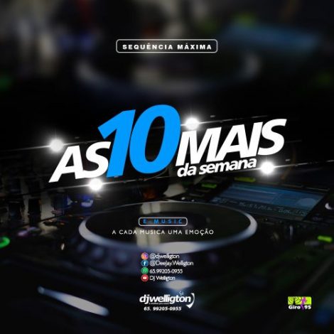 As 10 Mais da Semana 004