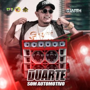 Duarte Som Automotivo (Esp Carnaval)