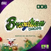 Brazilian Drop 08 (Especial de Natal)