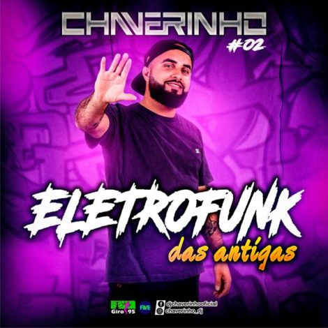 Especial Eletro Funk Das Antigas Vol.2