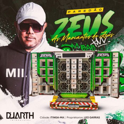 As Marcantes (Paredão Zeus) – Itinga-MA