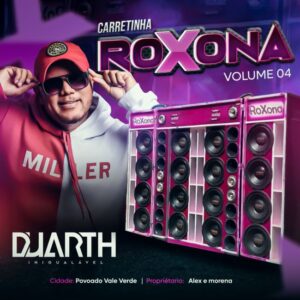 Carretinha Roxona Vol04 (Vale Verde-MA)