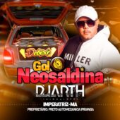 Gol Neosaldina (Imperatriz-MA) – DJ Duarth