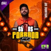 Só as Porrada (volume 02)
