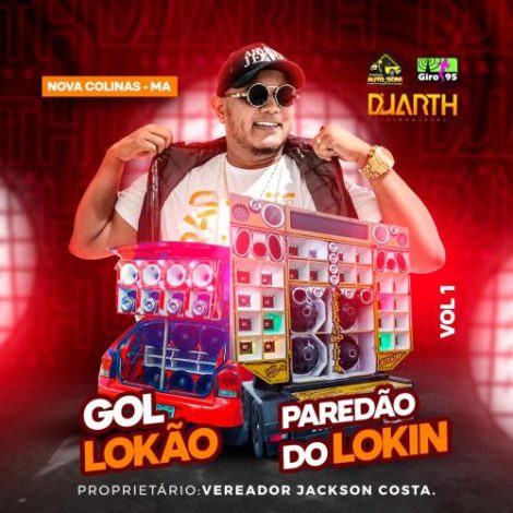 Gol Lokão & Paredão do Lokin