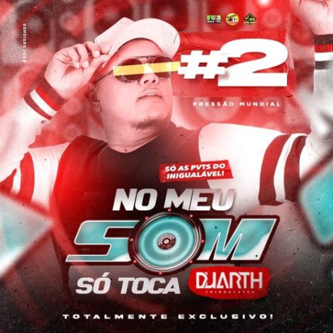 NoMeuSom so toca (DJ DUARTH) Vol02