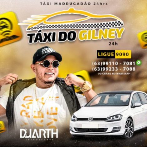 Taxi do Gilney (Madrugadão)